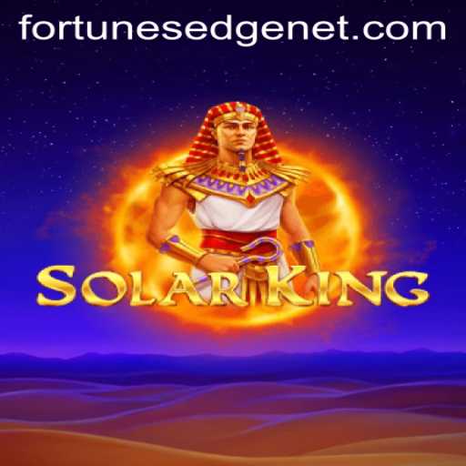 Exploring the World of SolarKing: A Dive into FortunesEdge